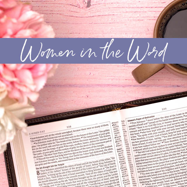 Women in the Word
Tuesdays, 2:30 PM, Room 114
September 6 through December 20

Fall study:
1 and 2 Thessalonians
